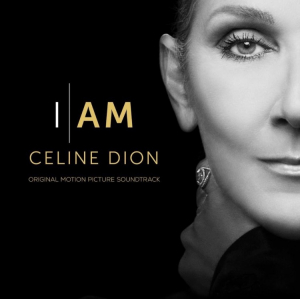 Dion Céline - I Am: Celine Dion (Original Motion Pictu i gruppen CD / Kommande / Pop-Rock hos Bengans Skivbutik AB (5549863)