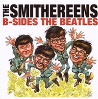Smithereens The - B-Sides The Beatles i gruppen CD / Kommande / Pop-Rock hos Bengans Skivbutik AB (5549903)