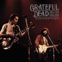 Grateful Dead - Wharf Rats Come East The Vol.2 (2 L i gruppen VI TIPSAR / Fredagsreleaser / Fredag den 21:a Juni 2024 hos Bengans Skivbutik AB (5549969)