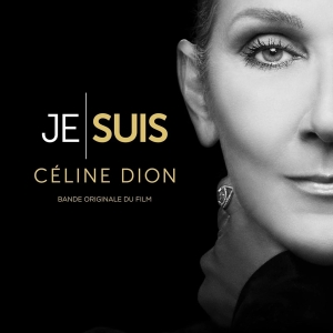 Dion Céline - Je Suis : Céline Dion (Bande Originale Du Film) i gruppen CD / Pop-Rock hos Bengans Skivbutik AB (5550110)