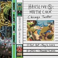 Moth Cock - Hauslive 3: Chicago Twofer i gruppen Kommande / Pop-Rock hos Bengans Skivbutik AB (5550132)