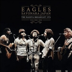 Eagles - Sayonara Japan Vol.1 (2 Lp Vinyl) i gruppen VI TIPSAR / Fredagsreleaser / Fredag den 21:a Juni 2024 hos Bengans Skivbutik AB (5550153)
