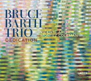 Bruce Barth Trio - Dedication i gruppen ÖVRIGT / Övrigt / aub hos Bengans Skivbutik AB (5550227)