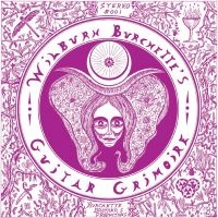 Master Wilburn Burchette - Guitar Grimoire (White Vinyl) i gruppen VI TIPSAR / Fredagsreleaser / Fredag den 14:e Juni 2024 hos Bengans Skivbutik AB (5550251)