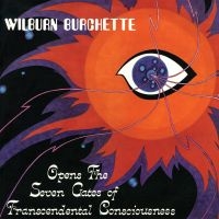 Master Wilburn Burchette - Opens The Seven Gates Of Transcende i gruppen VI TIPSAR / Fredagsreleaser / Fredag den 14:e Juni 2024 hos Bengans Skivbutik AB (5550253)