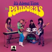 Pandoras The - Its About Time (Vinyl Lp) i gruppen VI TIPSAR / Fredagsreleaser / Fredag den 5:e Juli 2024 hos Bengans Skivbutik AB (5550264)