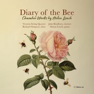 Helen Leach - Diary Of The Bee - Chamber Works i gruppen VI TIPSAR / Fredagsreleaser / Fredag den 12:e Juli 2024 hos Bengans Skivbutik AB (5550300)