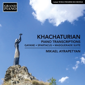 Mikael Ayrapetyan - Khachaturian: Piano Transcriptions i gruppen VI TIPSAR / Fredagsreleaser / Fredag den 12:e Juli 2024 hos Bengans Skivbutik AB (5550338)