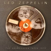 Led Zeppelin - Soundcheck Tapes The 1973 i gruppen VI TIPSAR / Fredagsreleaser / Fredag den 28:e Juni 2024 hos Bengans Skivbutik AB (5550578)