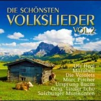 Various Artists - Die Schönsten Volkslieder Vol. i gruppen VI TIPSAR / Fredagsreleaser / Fredag den 28:e Juni 2024 hos Bengans Skivbutik AB (5550613)