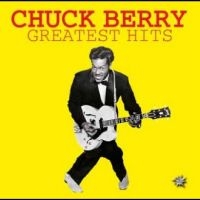 Chuck Berry - Greatest Hits i gruppen VI TIPSAR / Fredagsreleaser / Fredag den 28:e Juni 2024 hos Bengans Skivbutik AB (5550620)