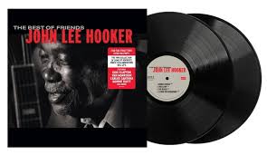 John Lee Hooker - The Best Of Friends i gruppen VI TIPSAR / Fredagsreleaser / Fredag den 12:e Juli 2024 hos Bengans Skivbutik AB (5550757)