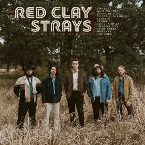 The Red Clay Strays - Made By These Moments i gruppen VI TIPSAR / Fredagsreleaser / Fredag den 26:e Juli 2024 hos Bengans Skivbutik AB (5550949)