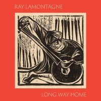 Lamontagne Ray - Long Way Home i gruppen VI TIPSAR / Fredagsreleaser / Fredag den 16:e augusti hos Bengans Skivbutik AB (5550984)