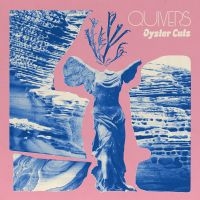 Quivers - Oyster Cuts i gruppen VI TIPSAR / Fredagsreleaser / Fredag den 9:e augusti hos Bengans Skivbutik AB (5551007)