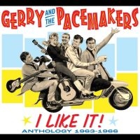 Gerry And The Pacemakers - I Like It! Anthology 1963-1966 i gruppen VI TIPSAR / Fredagsreleaser / Fredag den 16:e augusti hos Bengans Skivbutik AB (5551083)