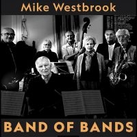 Westbrook Mike - Band Of Bands i gruppen VI TIPSAR / Fredagsreleaser / Fredag den 28:e Juni 2024 hos Bengans Skivbutik AB (5551084)