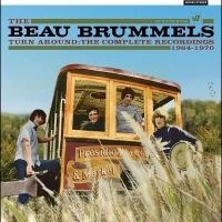 Beau Brummels The - Turn Around - The Complete Recordin i gruppen VI TIPSAR / Fredagsreleaser / Fredag den 30:e augusti 2024 hos Bengans Skivbutik AB (5551114)