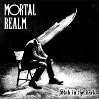 Mortal Realm - Stab In The Dark i gruppen VI TIPSAR / Fredagsreleaser / Fredag den 5:e Juli 2024 hos Bengans Skivbutik AB (5551345)