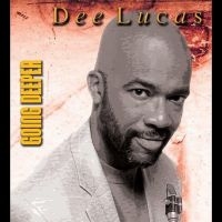 Dee Lucas - Going Deeper i gruppen VI TIPSAR / Fredagsreleaser / Fredag den 5:e Juli 2024 hos Bengans Skivbutik AB (5551369)