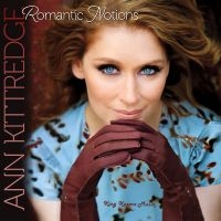 Ann Kittredge - Romantic Notions i gruppen VI TIPSAR / Fredagsreleaser / Fredag den 5:e Juli 2024 hos Bengans Skivbutik AB (5551374)