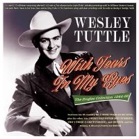 Tuttle Wesley - With Tears In My Eyes - The Singles i gruppen VI TIPSAR / Fredagsreleaser / Fredag den 28:e Juni 2024 hos Bengans Skivbutik AB (5551390)