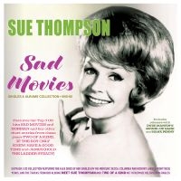 Thompson Sue - Sad Movies - Singles & Albums Colle i gruppen VI TIPSAR / Fredagsreleaser / Fredag den 28:e Juni 2024 hos Bengans Skivbutik AB (5551391)