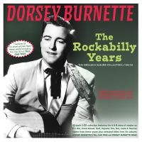 Burnette Dorsey - The Rockabilly Years - The Singles i gruppen VI TIPSAR / Fredagsreleaser / Fredag den 28:e Juni 2024 hos Bengans Skivbutik AB (5551397)