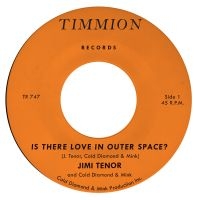 Jimi Tenor & Cold Diamond & Mink - Is There Love In Outer Space? i gruppen VI TIPSAR / Fredagsreleaser / Fredag den 28:e Juni 2024 hos Bengans Skivbutik AB (5552627)