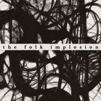 The Folk Implosion - Walk Thru Me (White) i gruppen VI TIPSAR / Fredagsreleaser / Fredag den 28:e Juni 2024 hos Bengans Skivbutik AB (5552629)