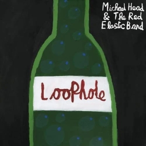 Head Michael & The Red Elastic Band - Loophole i gruppen VINYL / Pop-Rock hos Bengans Skivbutik AB (5553411)