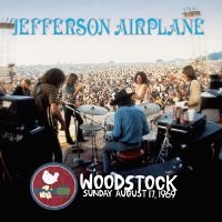 Jefferson Airplane - Woodstock Sunday August 17, 1969 i gruppen VI TIPSAR / Fredagsreleaser / Fredag den 9:e augusti hos Bengans Skivbutik AB (5554133)