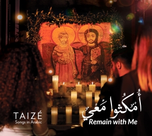 Taizé - Remain With Me - Omkouthou Ma'y - S i gruppen CD / Klassiskt hos Bengans Skivbutik AB (5555714)