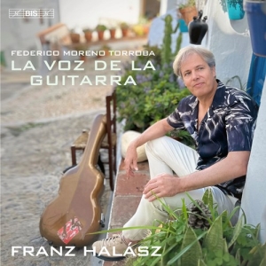 Franz Halasz - Torroba: La Voz De La Guitarra i gruppen MUSIK / SACD / Klassiskt hos Bengans Skivbutik AB (5555783)