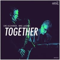 Eric Alexander & Ledonne Mike - Together i gruppen CD / Jazz hos Bengans Skivbutik AB (5555814)