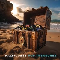 Half-Cubes The - Pop Treasures i gruppen VI TIPSAR / Fredagsreleaser / Fredag den 13:e september 2024 hos Bengans Skivbutik AB (5555823)