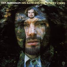 Van Morrison - His Band And The Street Choir i gruppen ÖVRIGT / -Startsida LP-K-NY hos Bengans Skivbutik AB (5555908)