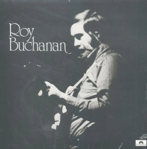 Roy Buchanan - Roy Buchanan & The Snakestretchers i gruppen ÖVRIGT / -Startsida LP-K-NY hos Bengans Skivbutik AB (5555920)