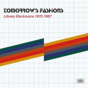 Various Artists - Tomorrow's Fashions: Library Electr i gruppen VINYL hos Bengans Skivbutik AB (5556260)