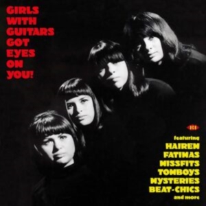 Various Artists - Girls With Guitars Got Eyes On You! i gruppen VINYL / Pop-Rock hos Bengans Skivbutik AB (5556261)