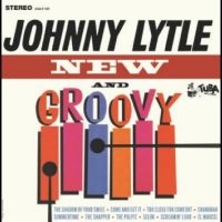 Lytle Johnny - New And Groovy i gruppen VINYL / Kommande / Pop-Rock hos Bengans Skivbutik AB (5556263)