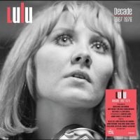 Lulu - Decade 1967 - 1976 i gruppen VI TIPSAR / Fredagsreleaser / Fredag den 13:e september 2024 hos Bengans Skivbutik AB (5556288)