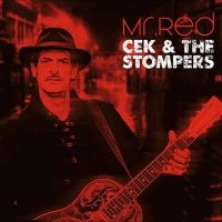 Cek & The Stompers - Mr. Red i gruppen VI TIPSAR / Fredagsreleaser / Fredag den 26:e Juli 2024 hos Bengans Skivbutik AB (5556391)