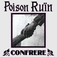 Poison Ruin - Confrere i gruppen VINYL / Kommande / Hårdrock hos Bengans Skivbutik AB (5556404)