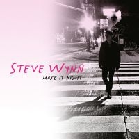 Wynn Steve - Make It Right i gruppen VI TIPSAR / Fredagsreleaser / Fredag den 30:e augusti 2024 hos Bengans Skivbutik AB (5556411)