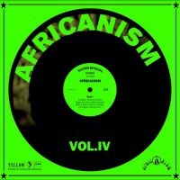 Africanism - Vol Iv i gruppen VINYL / Kommande / Pop-Rock hos Bengans Skivbutik AB (5556433)