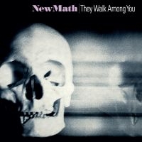 New Math - They Walk Among You [2024 Remastere i gruppen VI TIPSAR / Fredagsreleaser / Fredag den 23:e augusti hos Bengans Skivbutik AB (5556515)