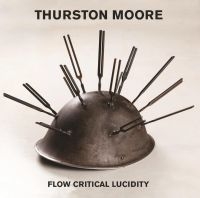 Thurston Moore - Flow Critical Lucidity (CD) i gruppen VI TIPSAR / Fredagsreleaser / Fredag den 20:e september 2024 hos Bengans Skivbutik AB (5556578)