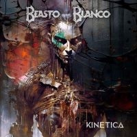 Beasto Blanco - Kinetica i gruppen VI TIPSAR / Fredagsreleaser / Fredag den 16:e augusti hos Bengans Skivbutik AB (5556905)