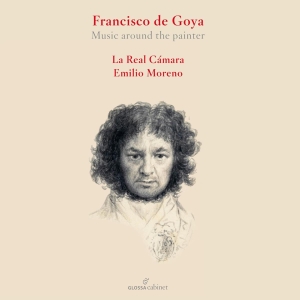 La Real Camara Emilio Moreno - Francesco De Goya - Music Around Th i gruppen VI TIPSAR / Startsida - CD Nyheter & Kommande hos Bengans Skivbutik AB (5557043)